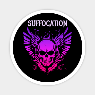 suffocation Magnet